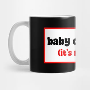 Baby on board (it's my dog) Mug